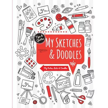 My Sketches & Doodles: My Notes, Lists & Doodles