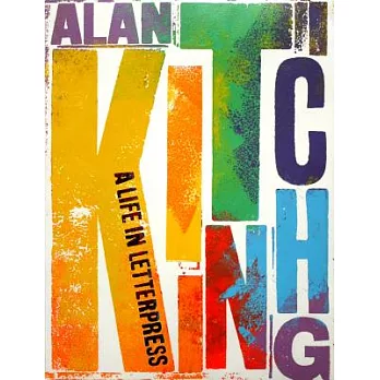 Alan Kitching: A Life in Letterpress