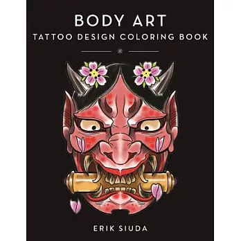 Body Art: A Tattoo Design Coloring Book