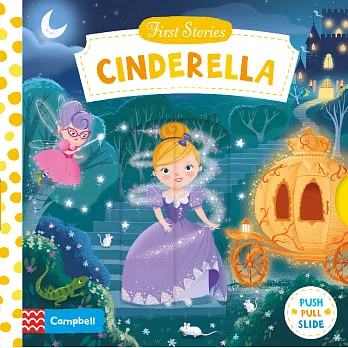 經典童話 硬頁遊戲書：灰姑娘 First Stories: Cinderella