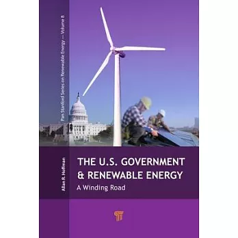 The U.S. Government and Renewable Energy: A Winding Road
