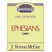 Thru the Bible Commentary: Ephesians 47