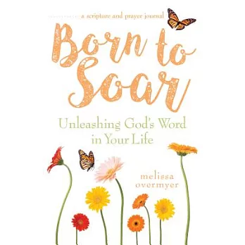 Born to Soar: Unleashing God’s Word in Your Life