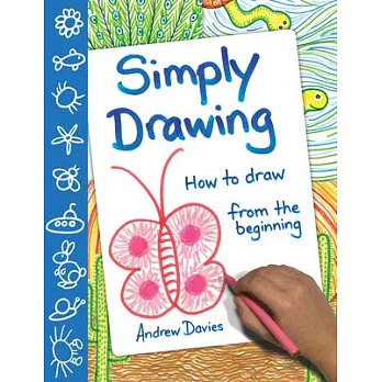 Simply Drawing: How to Draw from the Beginning