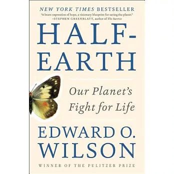 Half-Earth: Our Planet’s Fight for Life