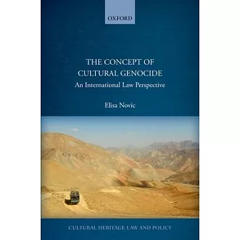 The concept of cultural genocide : an international law perspective