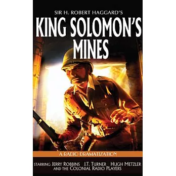King Solomon’s Mines: A Radio Dramatization