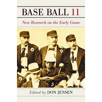 Base Ball: A Journal of the Early Game