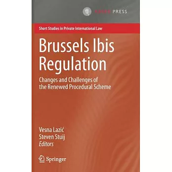 Brussels Ibis Regulation: Changes and Challenges of the Renewed Procedural Scheme