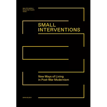 Small Interventions: New Ways of Living in Post-War Modernism