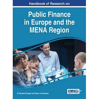 Handbook of Research on Public Finance in Europe and the MENA Region