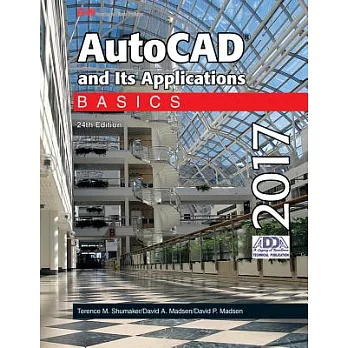 Autocad and Its Applications Basics 2017