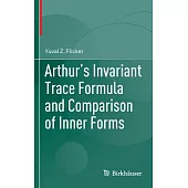 Arthur’s Invariant Trace Formula and Comparison of Inner Forms