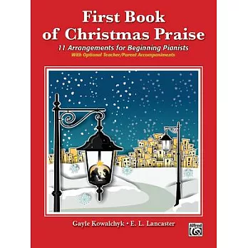 First Book of Christmas Praise: 11 Arrangements for Beginning Pianists