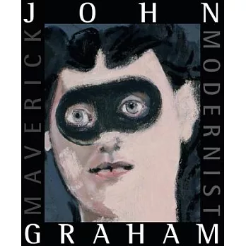 John Graham: Maverick Modernist