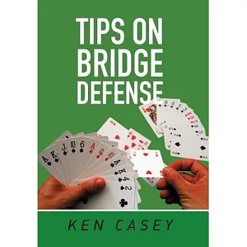 Tips on Bridge Defense
