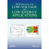 Mos Devices for Low-voltage and Low-Energy Applications