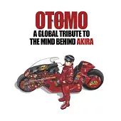 Otomo: A Global Tribute to the Mind Behind Akira