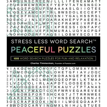 Stress Less Word Search: Peaceful Puzzles: 100 Word Search Puzzles for Fun and Relaxation