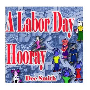 A Labor Day Hooray
