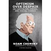 Optimism Over Despair: On Capitalism, Empire, and Social Change