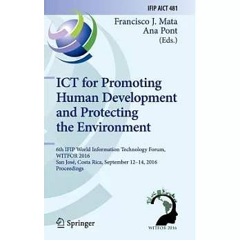 Ict for Promoting Human Development and Protecting the Environment: 6th Ifip World Information Technology Forum, Witfor 2016, Sa