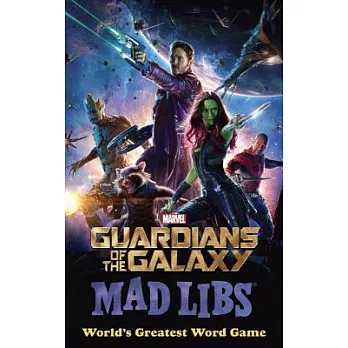 Marvel’s Guardians of the Galaxy Mad Libs
