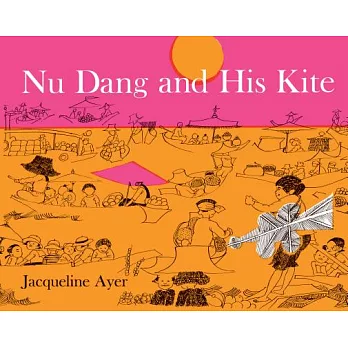 Nu Dang and His Kite