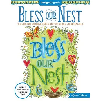 Bless Our Nest Coloring Book: Coloring Book & Designs for Bible Journaling
