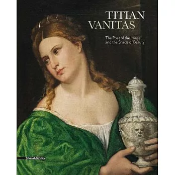 Titian: The Poet of the Image and the Shade of Beauty