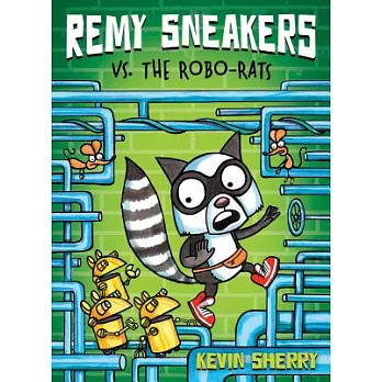 Remy Sneakers Vs. the Robo-Rats