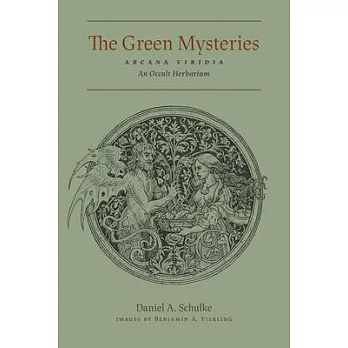 The Green Mysteries: An Occult Herbarium