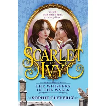Scarlet and Ivy(2) : Whispers in the Walls /
