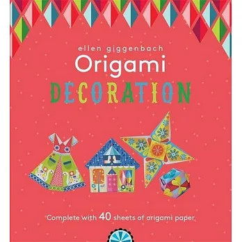 Ellen Giggenbach Origami: Decorations 
