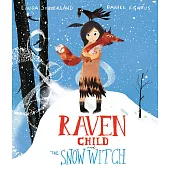 Raven Child and the Snow-Witch
