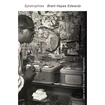 Epistrophies: Jazz and the Literary Imagination