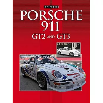 Porsche 911: GT2 and GT3