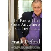 I’d Know That Voice Anywhere: My Favorite NPR Commentaries