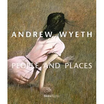 Andrew Wyeth: People and Places
