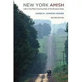 New York Amish: Life in the Plain Communities of the Empire State