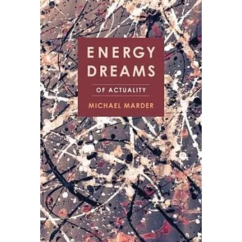Energy Dreams: Of Actuality