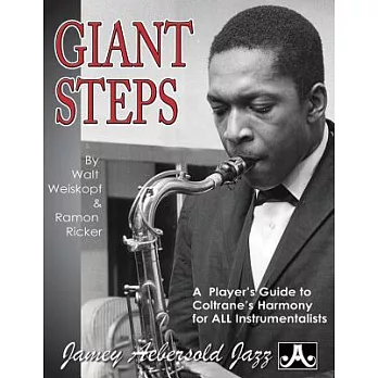 Giant Steps: A Player’s Guide to Coltrane’s Harmony