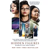 Hidden Figures: The Untold Story of the African American Women Who Helped Win the Space Race