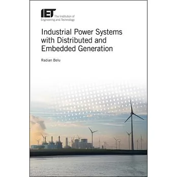 Industrial Power Systems With Distributed and Embedded Generation