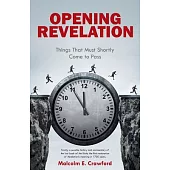 Opening Revelation: Things That Must Shortly Come to Pass