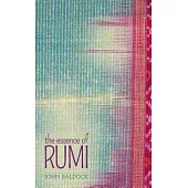 The essence of Rumi