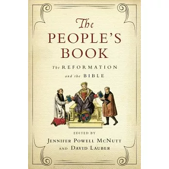 The People’s Book: The Reformation and the Bible