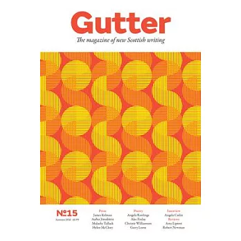 Gutter 15, Autumn 2016: The Magazine of New Scottish Writing