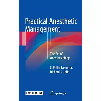 Practical Anesthetic Management + Ereference: The Art of Anesthesiology