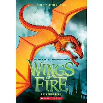 Wings of fire (8) : escaping peril /